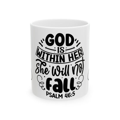 Psalm 46:5: Inspirational Ceramic Mug