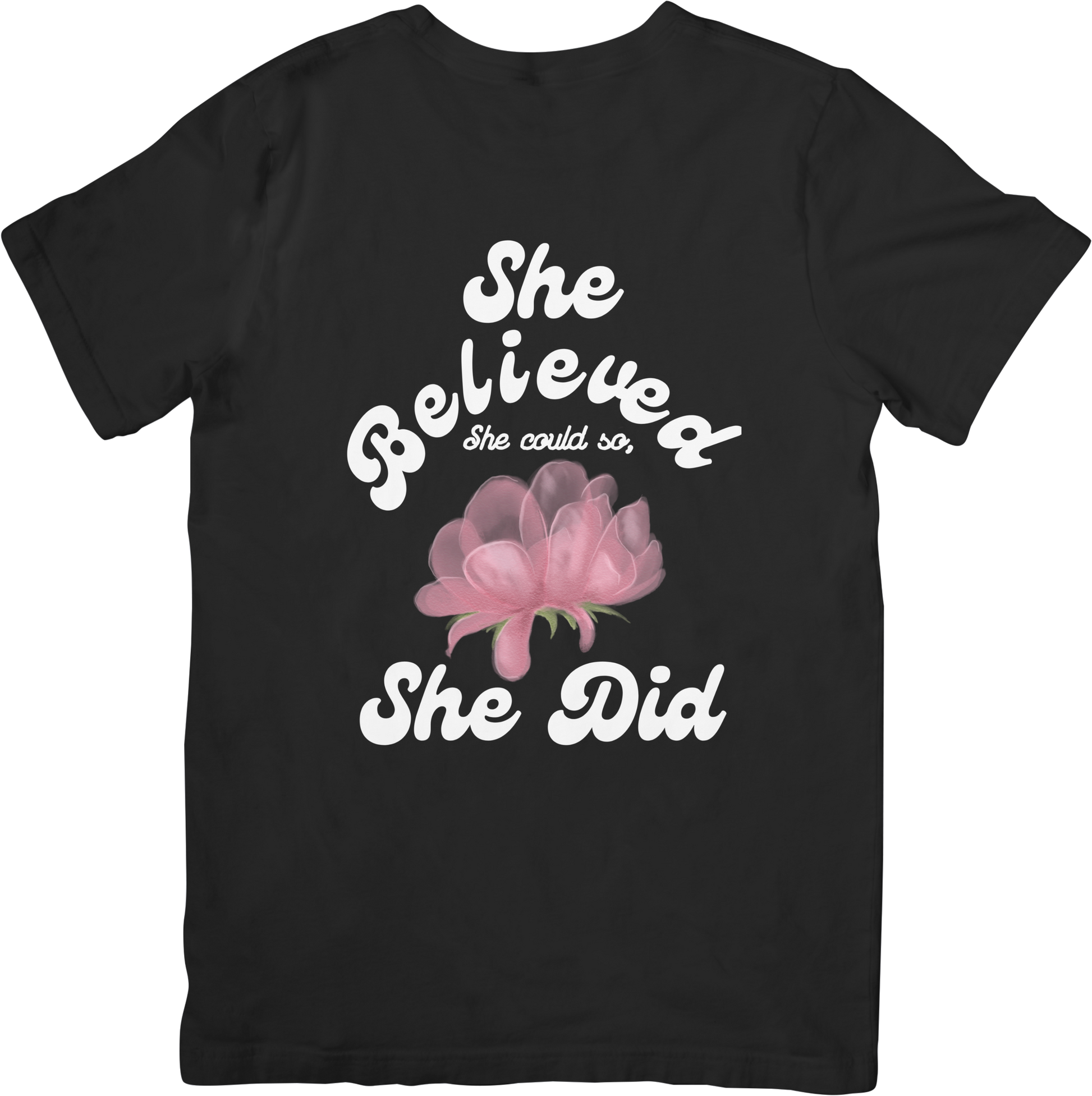 She Believed She Could So She Did Women's Tee