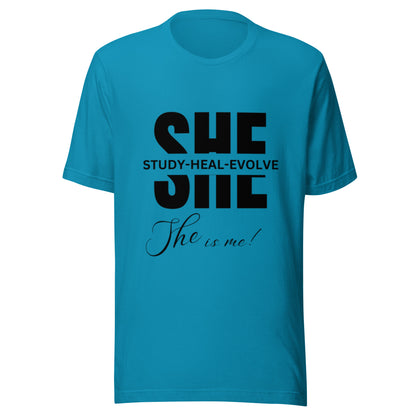 SHE Woman Tee: Study, Heal, Evolve