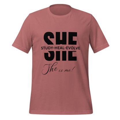 SHE Woman Tee: Study, Heal, Evolve