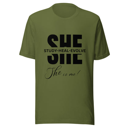 SHE Woman Tee: Study, Heal, Evolve