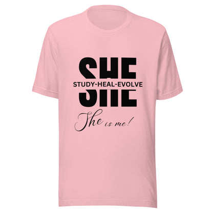 SHE Woman Tee: Study, Heal, Evolve