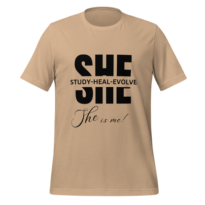 SHE Woman Tee: Study, Heal, Evolve