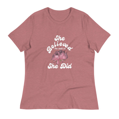 She Believed She Could So She Did Women's Tee